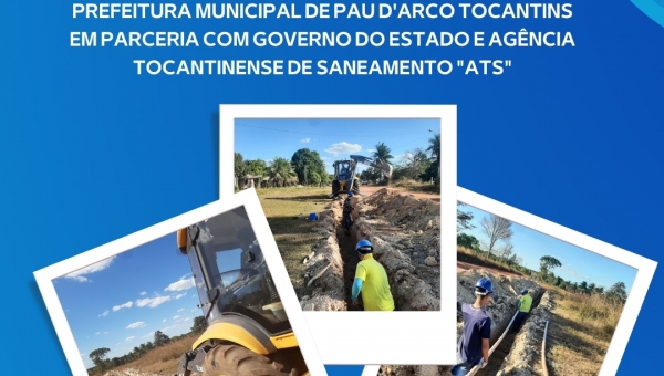 Prefeitura Municipal de Pau D' arco realiza, projeto de Assentamento Sudam, recebe a implantação da rede de fornecimento de água